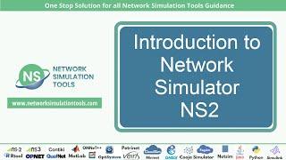 Introduction to Network Simulator NS2 | Introduction to Network Simulator NS2 Projects