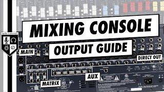 What Are The Different Outputs Of An Audio Mixer?