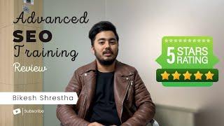 Bikesh Shrestha - Advanced SEO Training Testimonial - Orka Socials - Rambabu Thapa