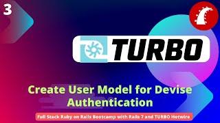 Create User Model for Authentication using Devise Gem