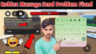 Roblox Chat Send Button Not Showing | Roblox Message Not Sending | Roblox Chat Not Working | Roblox