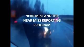 Near Miss and Near Miss Program - Why should you care?