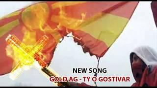 Gold AG - Ty o Gostivar [Audio]