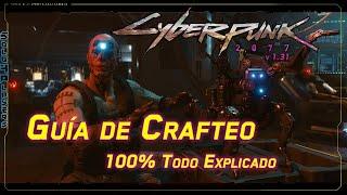 CYBERPUNK 2077 | Guía de Crafteo | Español