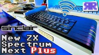 New ZX Spectrum Next PLUS ! & A tape that doesn't exist ?!