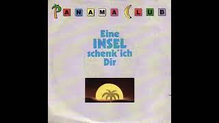 Panama Club - Eine Insel schenk ich Dir