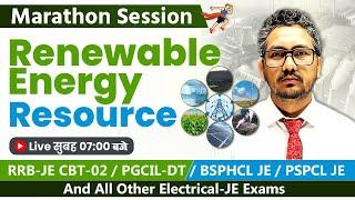 Renewable Energy Resource | One Shot Marathon Session | All Electrical JE Exams | Raman sir |