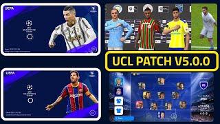UCL Patch Pes 2021 Mobile (v5.0.0) | UCL Startscreen, Graphics, New BGM, Licensed Teams(Real Fonts)