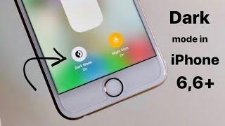 Dark mode in iPhone 6, 6+ || How to get dark mode in ios 12.5.6