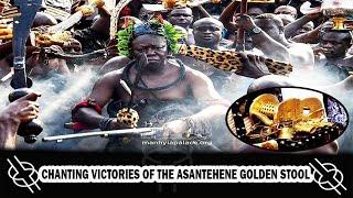 CHANTING VICTORIES OF THE ASANTEHENE GOLDEN STOOL(SIKA DWA KOFI)