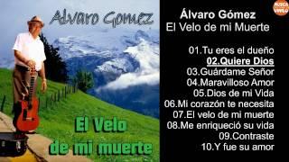 Álvaro Gómez – El Velo de mi muerte