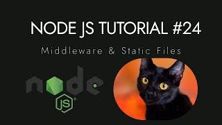 Node.js Crash Course Tutorial #24 - Middleware & Static Files