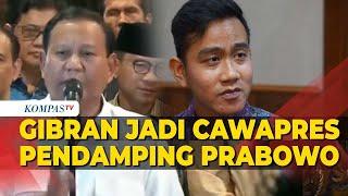 Resmi! Gibran Rakabuming Raka Jadi Cawapres Pendamping Prabowo Subianto