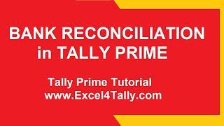 TALLY PRIME | BANK RECONCILIATION | BANK RECO IN TALLY PRIME | How to do Bank Reconciliation