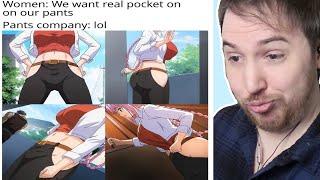 COMPANIES WILL DO ANYTHING NOT TO GIVE WOMEN POCKETS - Anime Memes