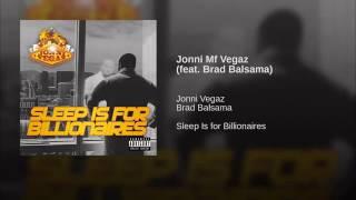 Jonni Vegaz - #JonniMotherFuckinVegaz