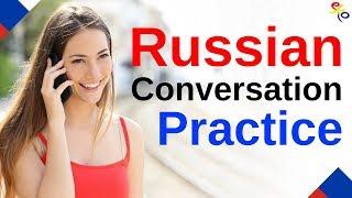 Learn Russian ||| Daily Russian Conversation Practice ||| English/Russian