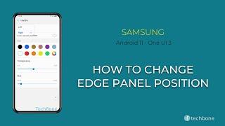 How to Change Edge panel position - Samsung [Android 11 - One UI 3]