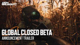 Arena Breakout | Global Closed Beta Announcement Trailer