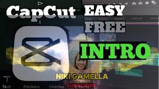 How to make  an  EASY AND FREE INTRO USING CAPCUT #capcut #capcuttemplate#howtoeditincapcut