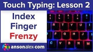 Touch Typing: Index Finger Frenzy (Lesson 2)