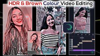Alight Motion HDR & Brown Colour Video Editing | Alight Motion New XML Preset Video Editing