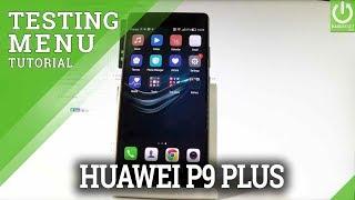 How to Enter Testing Menu in HUAWEI P9 Plus |HardReset.info