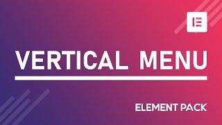 How to Use Vertical Menu Widget in Elementor by Element Pack | BdThemes Tutorial