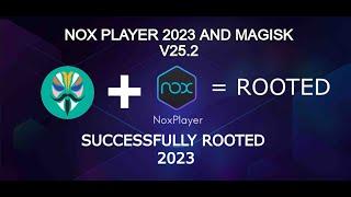 Root by Install Magisk v25.2 On The Latest Nox Emulator 2023 latest version Android #root #emulator