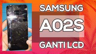 SAMSUNG A02S GANTI LCD