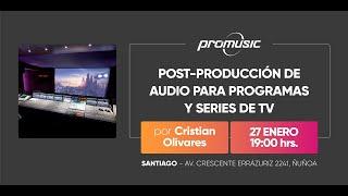 Post-Producción de audio para programas y series de TV por Cristian Olivares