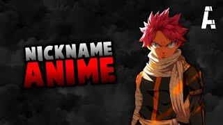 Nickname Anime Keren Untuk Semua Game!!