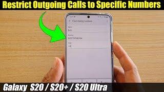 Galaxy S20/S20+: How to Restrict Outgoing Calls to Specific Phone Number