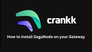 How to install GagaNode on your Gateway