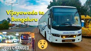 VIJAYAWADA TO BANGALORE | APSRTC AMARAVATI VOLVO B11R BUS JOURNEY | CABIN RIDE | BUS CHANGED