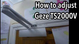 How to adjust Geze TS2000V | DOOR CLOSERS EP. 3