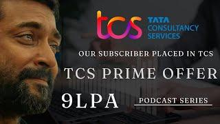 PODCAST Series : TCS Prime Offer 9lpa | Detail discussion of entire process | Man with multiple jobs