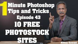 1-minute photoshop tips and tricks | TOP 10 FREE PHOTO STOCK SITES | episode 43 | Abhay Sawant