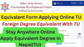 Foreign Degree Equivalent With TU Details || Equivalent form apply online TU Nepal