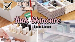 Racun Shopee check|| Rak Skincare aesthetic!!