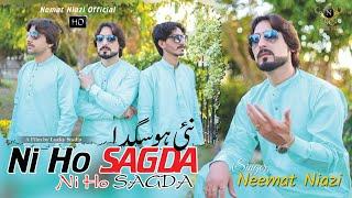 HIK Mianwali Da Sajan bna ly Nemat Niazi | Ni Ho Sagda (Official Video) | New Viral | New Songs 2024
