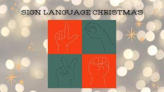 Sign Language Club Christmas Performance