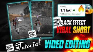 black Effect Viral Shorts Video editing|| free fire video editing|| capcut video editing free fire