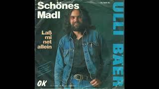 Ulli Bäer - Schönes Madl