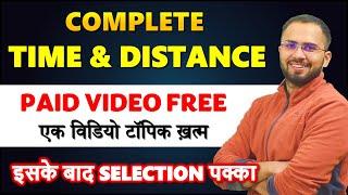 Complete Time and Distance for SSC CGL, CHSL, MTS || Problems on trains, boats and streams, races