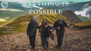 Anything is Possible | Joseph Bird's Inspiring Climb of Mount Snowdon with Cerebral Palsy