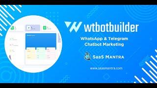 WTbotbuilder | SaaS Mantra | Lifetime Deal