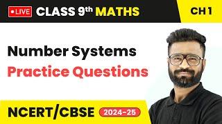 Number Systems - Practice Questions | Class 9 Maths Chapter 1 | CBSE 2024 #live #livestream