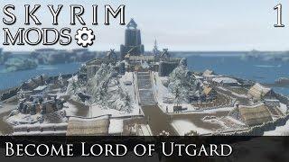Skyrim Mods: Become Lord of Utgard - Part 1