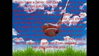 The Senior Golf Tour Spectator Rules and Amateur Qualifying To Play